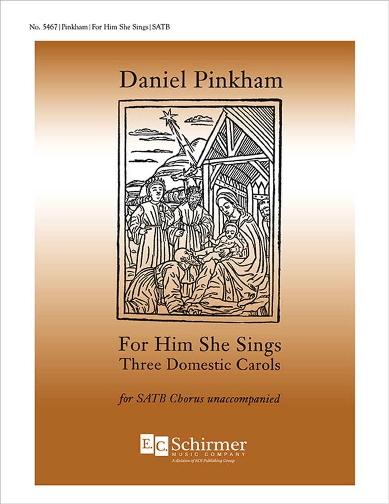 For Him She Sings: Three Domestic Carols